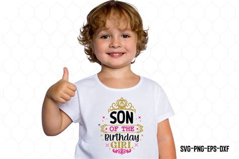 Son Of The Birthday Girl Svg Graphic By Craftart · Creative Fabrica