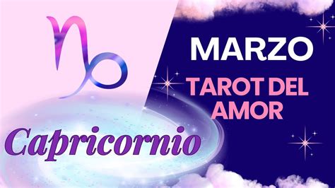 Capricornio Amor Marzo 2024 ♑ Mensaje Urgente🚨 Va A Ocurrir Muy Pronto