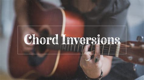 Guitar Chord Inversions