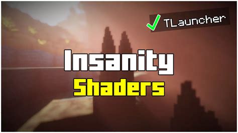 Insanity Shaders for TLauncher 1.21