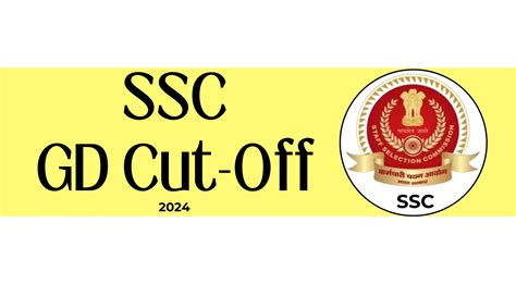 Ssc Gd Cut Off Check Constable Gd Cut Off Details Now