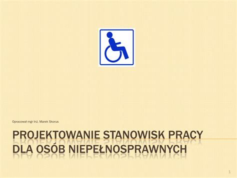 PDF Projektowanie stanowisk pracy dla osób niepełnosprawnych