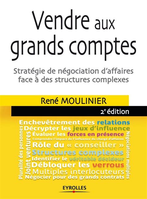 Livres Outils Commercial Vente Vendre Aux Grands Comptes Ebook