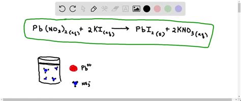 Solved You Add An Aqueous Solution Of Lead Nitrate To An Aqueous Solution Of Potassium Iodide