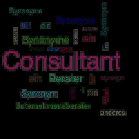 Consultant Synonym Lexikothek • Ein Anderes Wort Für Consultant