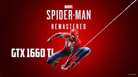 Marvel S Spiderman Remastered GTX 1660ti Ryzen 5 3600x 1080p High