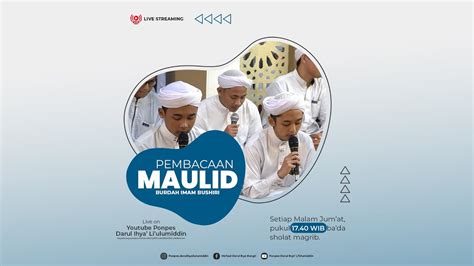 Live Pembacaan Maulid Nabi Muhammad S A W Qoshidah Burdah YouTube