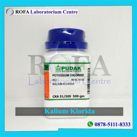 Jual Kalium Klorida Potassium Chloride Kcl Pudak 500 Gram Kota Bandung Rofa Laboratorium