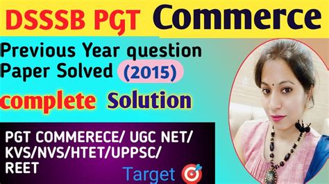 DSSSB PGT Commerce previous year question paper 2015 वणजय Fully