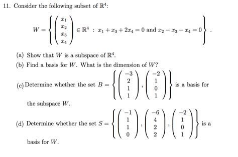 Solved 11 Consider The Following Subset Of R4 W T3 04 A Chegg