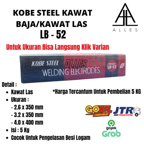 Jual Kawat Las Listrik Kobe Steel LB 52 Kawat Las Welding