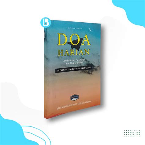 Buku Doa Harian Doa Harian Berdasarkan Al Quran Dan Hadist Shahih