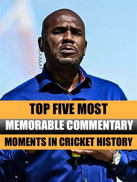 Top Five Most Memorable Commentary Moments In Cricket History Skyexch