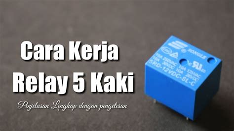 Cara Kerja Relay Cara Memasang Relay Sendiri Part Youtube Nbkomputer