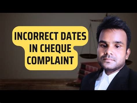 CHEQUE BOUNCE Case In Hindi Incorrect Date In CHEQUE BOUNCE COMPLAINT