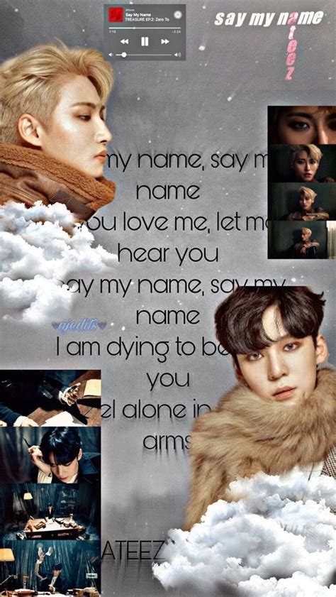 ATEEZ SAY MY NAME edit | Say my name, Sayings, Names