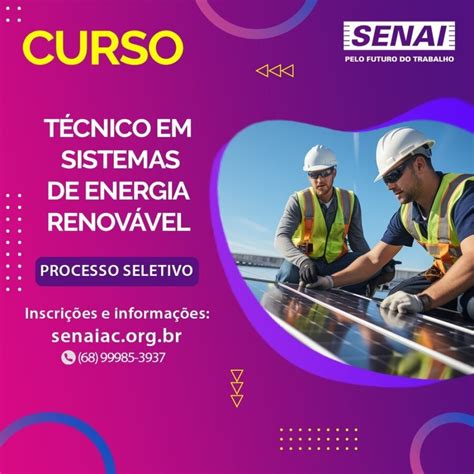 Curso De Energia Renováveis - SENAI/AC oferta curso técnico em Sistemas de Energia Renovável