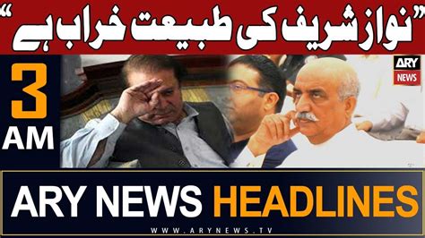 ARY News 3 AM Headlines 30th Sep 2023 𝐍𝐚𝐰𝐚𝐳 𝐒𝐡𝐚𝐫𝐢𝐟 𝐤𝐢 𝐭𝐚𝐛𝐢𝐲𝐚𝐭 𝐤𝐡𝐚𝐫𝐚𝐛