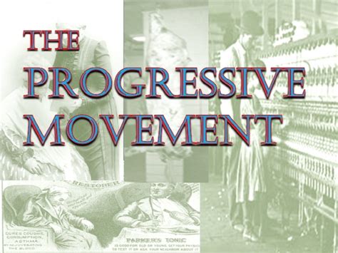 The Progressive Movement Ppt For 10th 11th Grade Lesson Planet