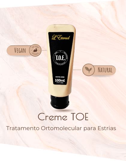 Creme TOE Original Tratamento Ortomolecular Para Estrias