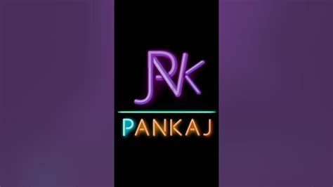 'Pankaj' Name Logo 🌟🔥 - YouTube