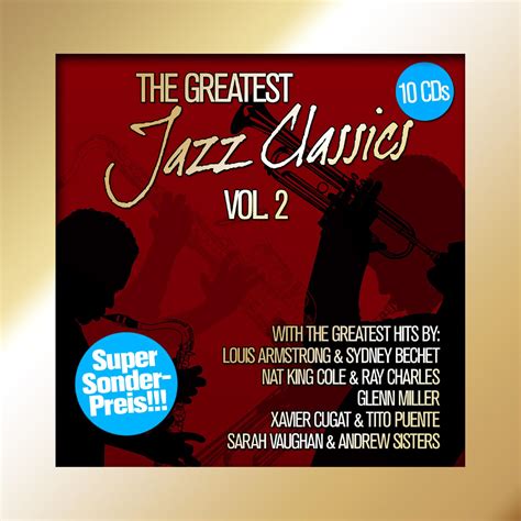 The Greatest Jazz Classics Vol Zyx Music