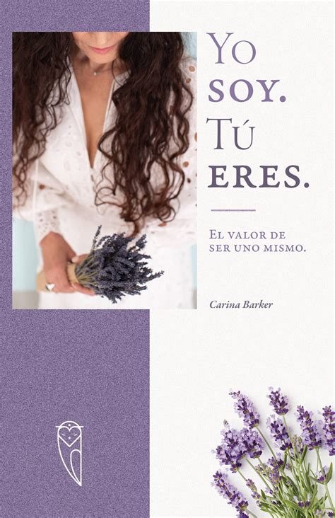 Yo soy Tú eres El valor de ser uno mismo by Carina Barker Goodreads