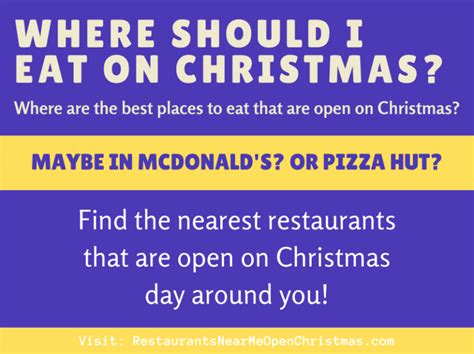 Best Restaurants Near Me Open On Christmas Day & Eve