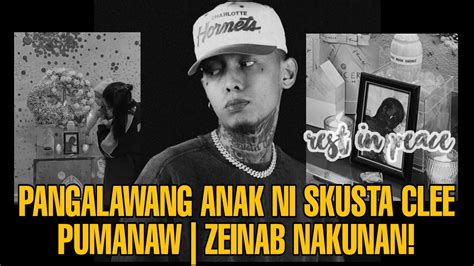 Skusta Clee Nagluluksa Sa Pagpanaw Ng Kanyang Anak Zeinab Nakunan