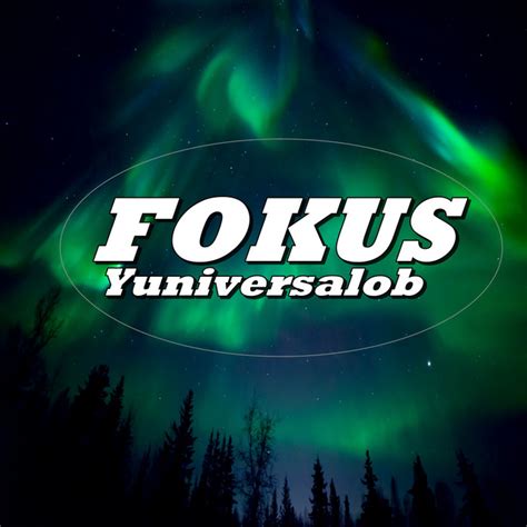 Fokus Ep De Yuniversalob Spotify