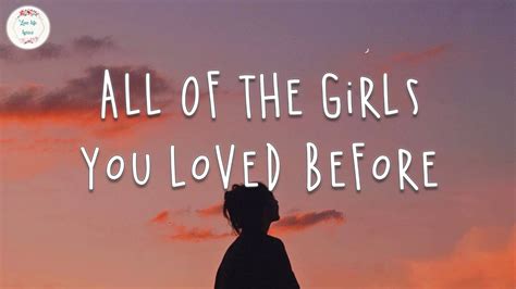 Taylor Swift All Of The Girls You Loved Before Lyric Video Youtube