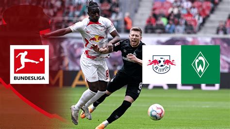 Watch Rb Leipzig V Sv Werder Bremen Ch Live Stream Dazn Ch