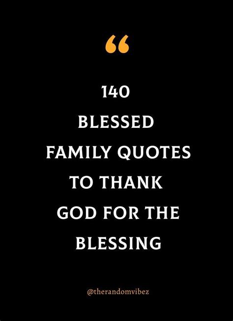 Blessed Family Quotes | Blessed quotes family, Thankful quotes family ...