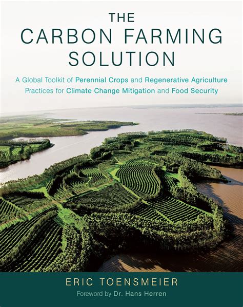 The Carbon Farming Solution 7500 Chelsea Green Publishing