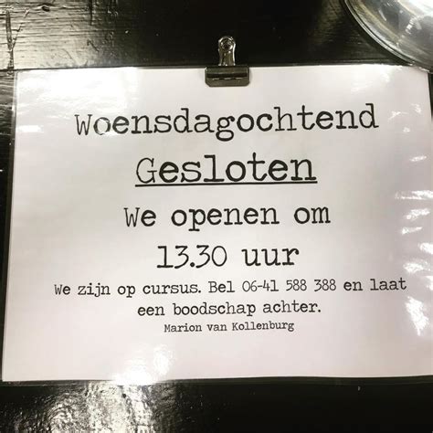 Morgen Zijn We Iets Later Open In De Middag Heet Ik Jullie Van