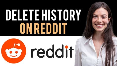 How To Delete Reddit History On Website Full Guide Youtube