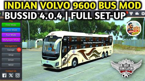 How To Add Volvo 9600s Mod In Bus Simulator Indonesia Bussid Volvo