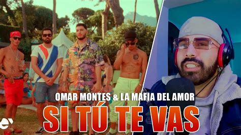 Omar Montes La Mafia del Amor Si Tú Te Vas Remix Official Video