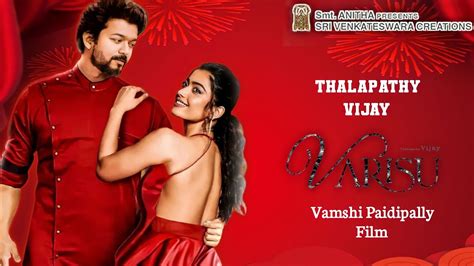 Varisu First Single Update Thalapathy Vijay Rashmika Thaman