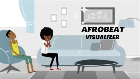 The Story Afrobeat Visualizer YouTube