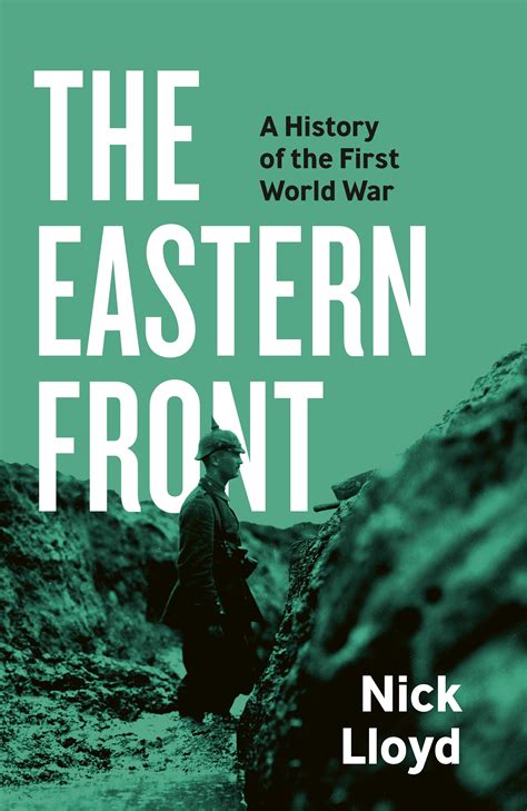 The Eastern Front By Nick Lloyd Penguin Books Australia