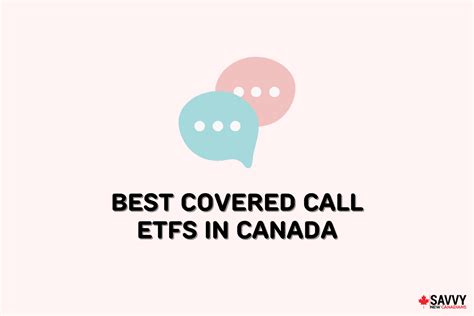 Best Covered Call Etfs In Canada Earn High Yields With Call Options