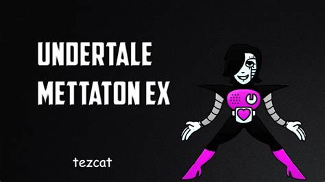 Undertale Mettaton Ex Fight Youtube