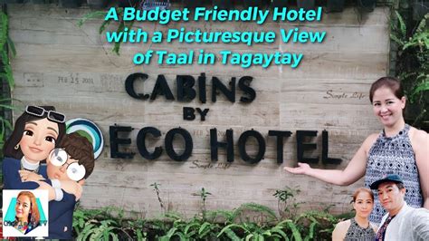 Cabins By Eco Hotel Tagaytay Tagaytay Travel YouTube