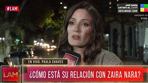 La Angustia De Paula Chaves Al Dar Detalles De Su Pelea Con Zaira Nara