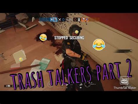 Trash Talkers Part Rainbow Six Youtube