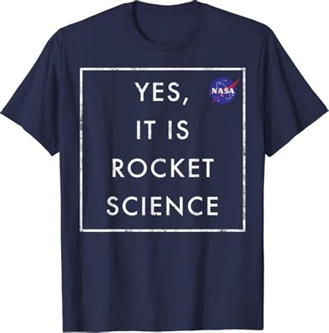 Nasa Yes It Is Rocket Science T Shirt Uk Fashion