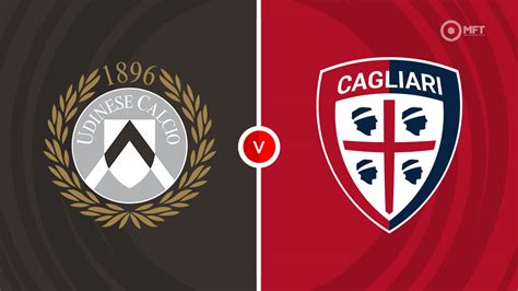 Udinese Vs Cagliari Prediction And Betting Tips