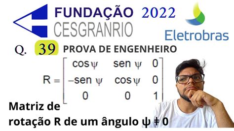 Matriz De Rota O R De Um Ngulo Em Torno Do Eixo Z Eletrobras