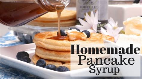 How To Make Homemade Pancake Syrup Recipe Butter Maple Youtube